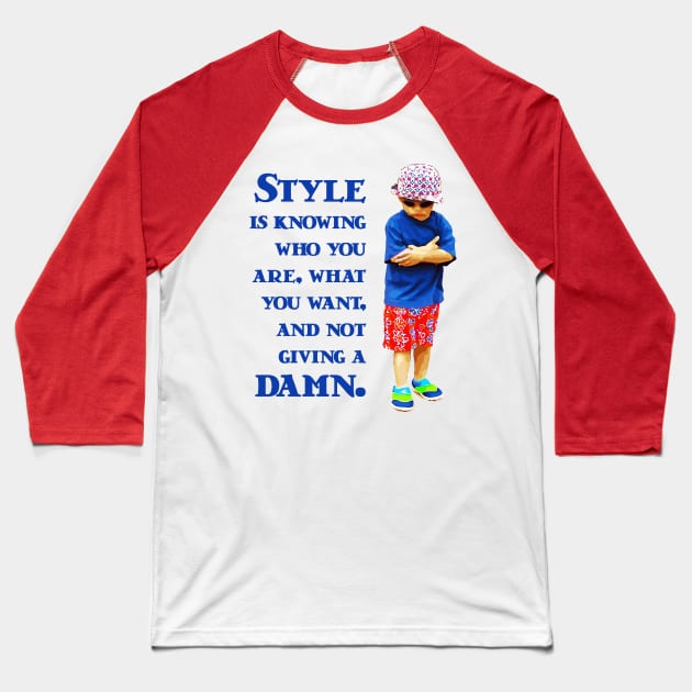 Style: know what you want Baseball T-Shirt by candhdesigns